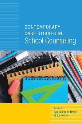 bokomslag Contemporary Case Studies in School Counseling