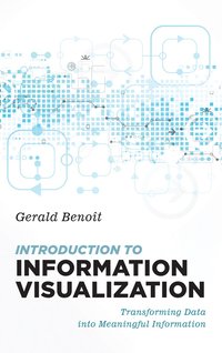 bokomslag Introduction to Information Visualization