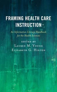 bokomslag Framing Health Care Instruction