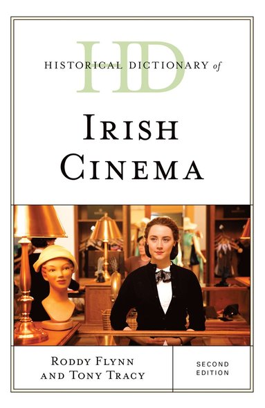 bokomslag Historical Dictionary of Irish Cinema