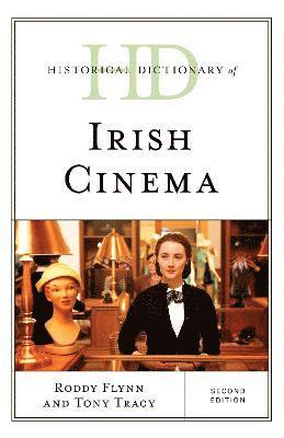 Historical Dictionary of Irish Cinema 1