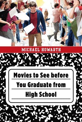 Movies to See before You Graduate from High School 1