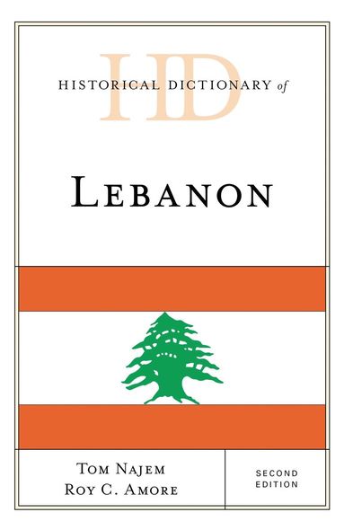 Tom Najem, Roy C. Amore - Historical Dictionary of Lebanon, Inbunden