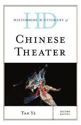 Historical Dictionary of Chinese Theater 1