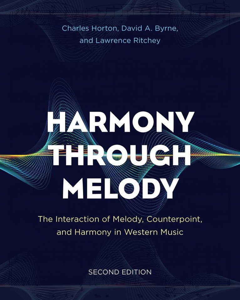 Charles Horton, David A. Byrne, Lawrence Ritchey, David a. Byrne - Harmony Through Melody, Häftad