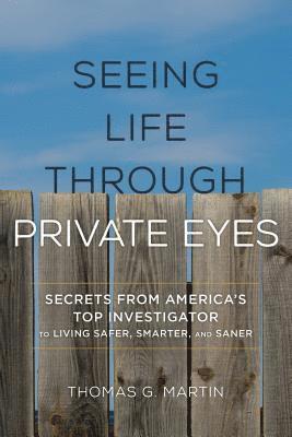 Seeing Life through Private Eyes 1