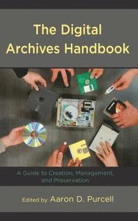 bokomslag The Digital Archives Handbook
