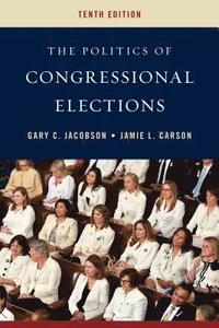 bokomslag The Politics of Congressional Elections