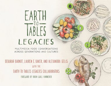 bokomslag Earth to Tables Legacies