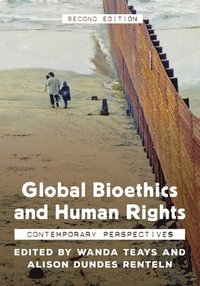 bokomslag Global Bioethics and Human Rights