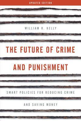 The Future of Crime and Punishment 1