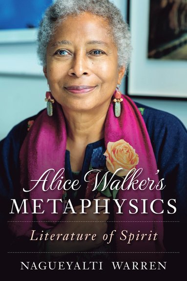 bokomslag Alice Walker's Metaphysics