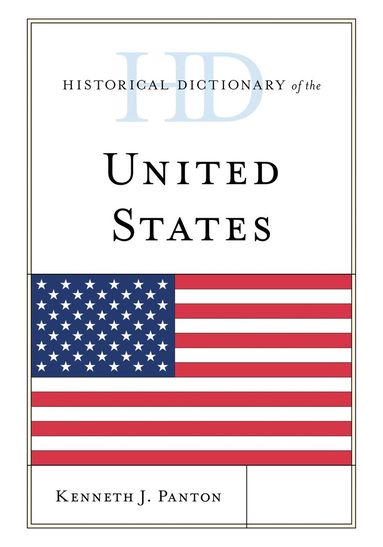 Kenneth J. Panton - Historical Dictionary of the United States, Inbunden