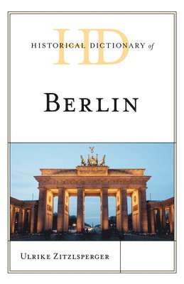 Historical Dictionary of Berlin 1