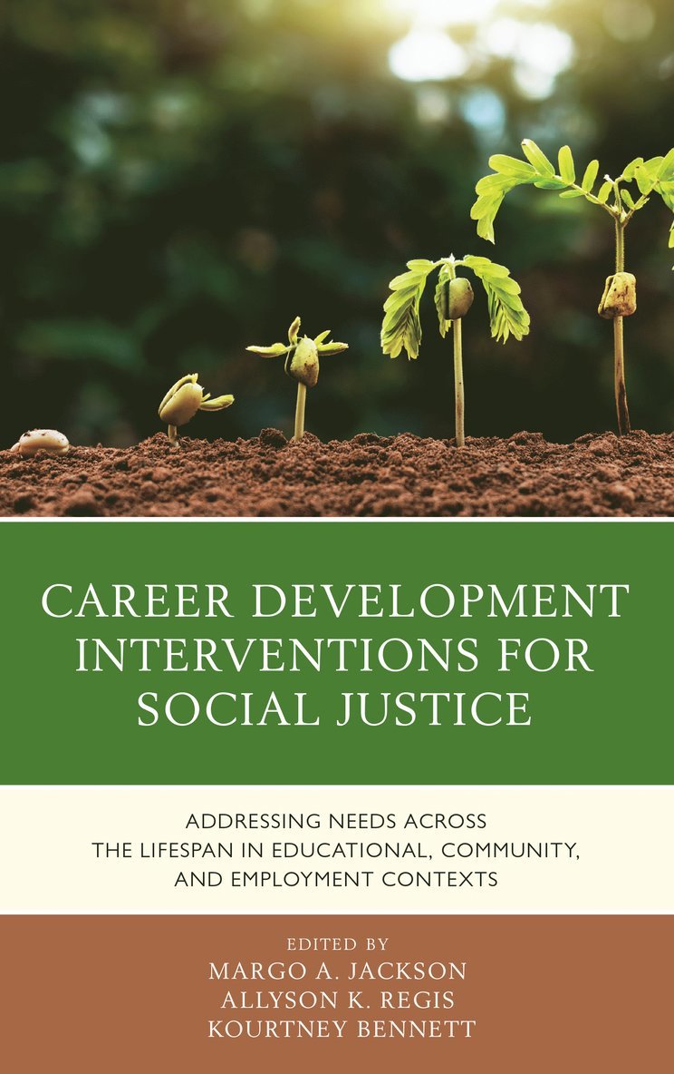 Margo A. Jackson, Allyson K. Regis, Kourtney Bennett - Career Development Interventions for Social Justice, Häftad