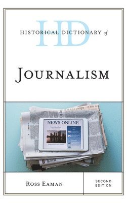 Historical Dictionary of Journalism 1