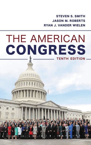 Steven S. Smith, Jason M. Roberts, Ryan J. Vander Wielen - American Congress, Häftad