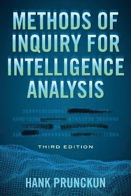 Methods of Inquiry for Intelligence Analysis 1