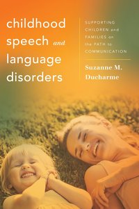 bokomslag Childhood Speech and Language Disorders