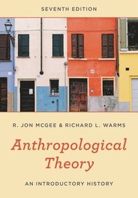 bokomslag Anthropological Theory: An Introductory History