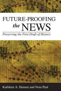 bokomslag Future-Proofing the News