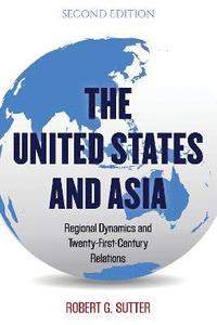 bokomslag The United States and Asia