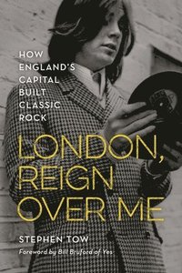 bokomslag London, Reign Over Me