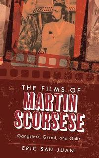 bokomslag The Films of Martin Scorsese