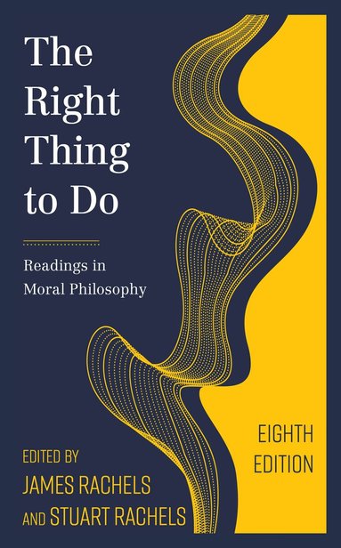 James Rachels, Stuart Rachels - Right Thing to Do, Häftad