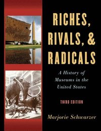 bokomslag Riches, Rivals, and Radicals