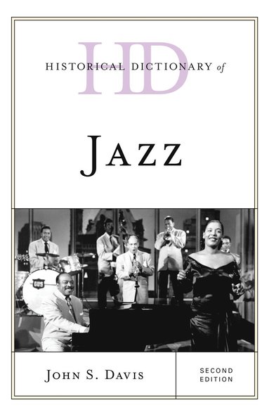 bokomslag Historical Dictionary of Jazz