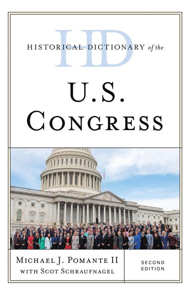 bokomslag Historical Dictionary of the U.S. Congress