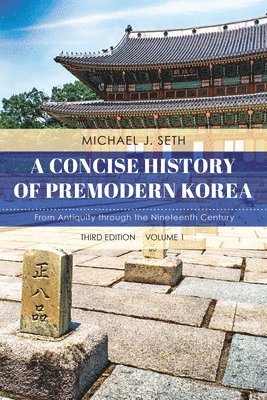 A Concise History of Premodern Korea 1