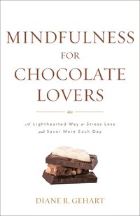 bokomslag Mindfulness for Chocolate Lovers