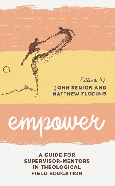 John Senior, Matthew Floding - Empower, Inbunden