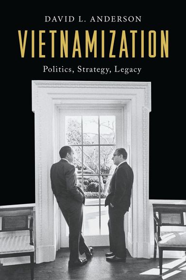 David L. Anderson - Vietnamization, Inbunden