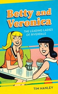 bokomslag Betty and Veronica
