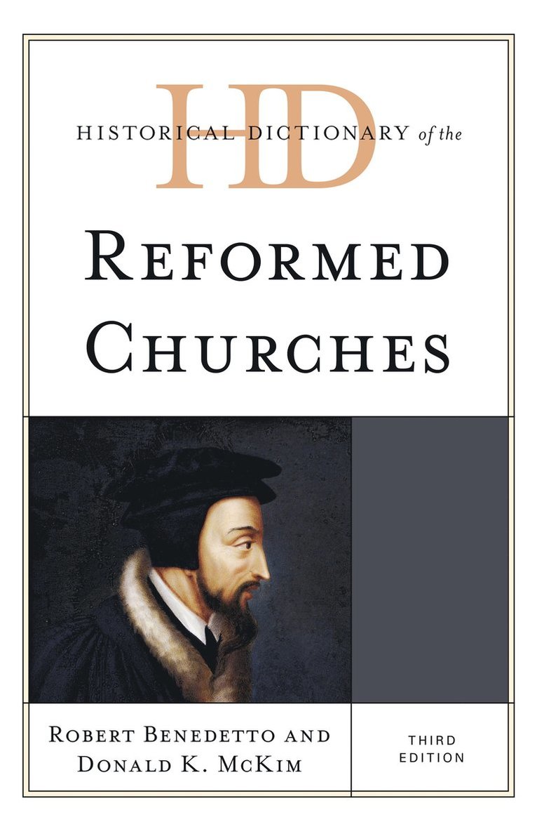 Historical Dictionary of the Reformed Churches 1