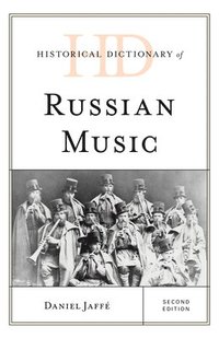 bokomslag Historical Dictionary of Russian Music