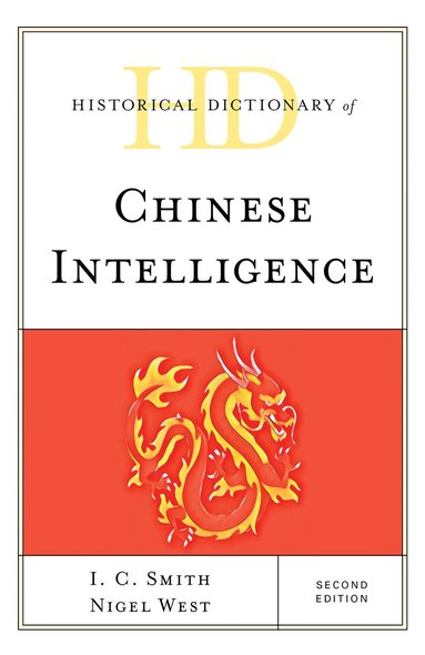 bokomslag Historical Dictionary of Chinese Intelligence