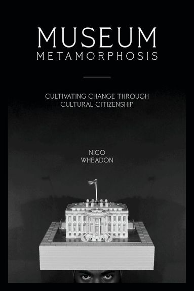 nico wheadon - Museum Metamorphosis, Inbunden
