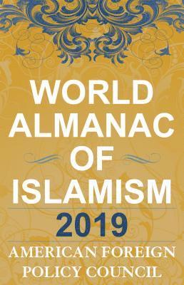 bokomslag The World Almanac of Islamism 2019