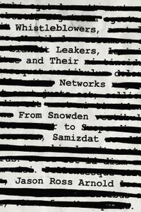 bokomslag Whistleblowers, Leakers, and Their Networks