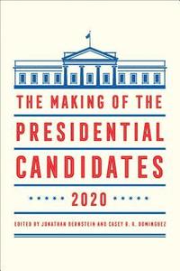 bokomslag The Making of the Presidential Candidates 2020