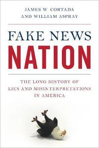 bokomslag Fake News Nation