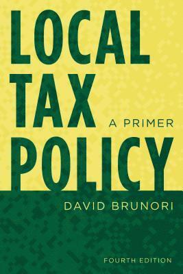 David Brunori - Local Tax Policy, Häftad
