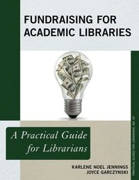 bokomslag Fundraising for Academic Libraries