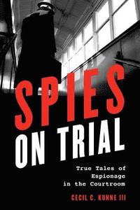 bokomslag Spies on Trial