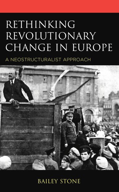 bokomslag Rethinking Revolutionary Change in Europe