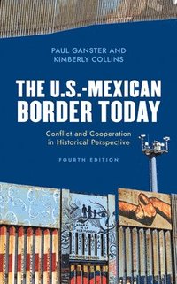 bokomslag The U.S.-Mexican Border Today